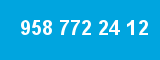 958 772 24 12